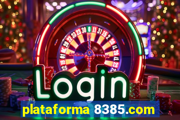 plataforma 8385.com